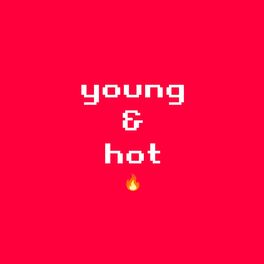 Album cover of Young & Hot
