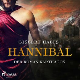 Album cover of Hannibal - Der Roman Karthagos (Ungekürzt)
