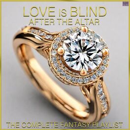 Album cover of Love Is Blind: After The Altar- The Complete Fantasy Playlist