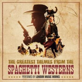 Album cover of The Greatest Themes From the Spaghetti Westerns