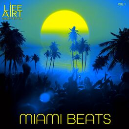 Album cover of Lifeart, Miami Beats, Vol. 1