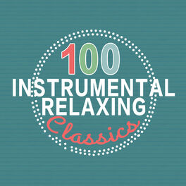 Album cover of 100 Intrumental Relaxing Classics