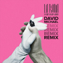 Album cover of La Rona (David Michael Remix)