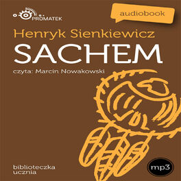 Album cover of Henryk Sienkiewicz: Sachem