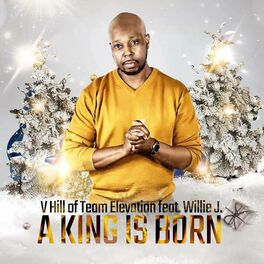 Album cover of A King Is Born (feat. Willie J)