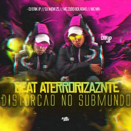 Album cover of Beat Aterrorizante - Distorção no Submundo