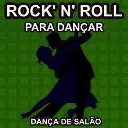 Album cover of Dançando Rock And Roll - Para Dançar - As Melhores Musicas de Dança de Salão