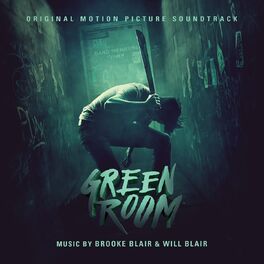 Album cover of Green Room (Original Motion Picture Soundtrack)