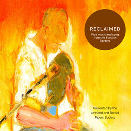 Album cover of Reclaimed (Presented by Lowland and Borders Pipers Society)
