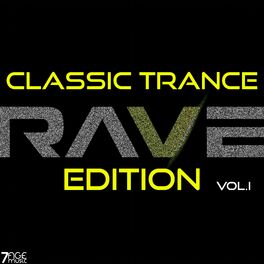 Album cover of Classic Trance Rave Edition, Vol. 1