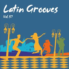 Album cover of Latin Grooves, Vol. 57