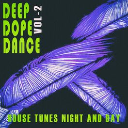 Album cover of Deep, Dope, Dance, Vol. 2