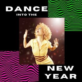 Album cover of Dance Into The New Year