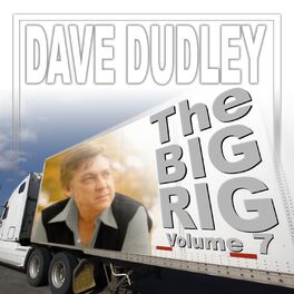 Album cover of The Big Rig, Vol. 7