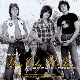 Album cover of The Only Bay City Rollers Album You'll Ever Need