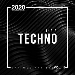 Album cover of This Is Techno, Vol. 10