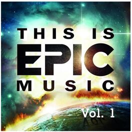 Album cover of This Is Epic Music, Vol. 1