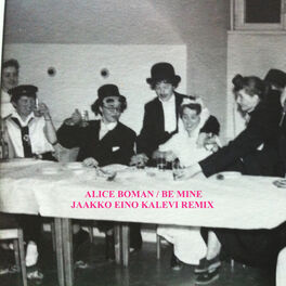 Album cover of Be Mine (Jaakko Eino Kalevi Remix)