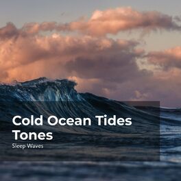Album cover of Cold Ocean Tides Tones