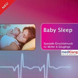 Album cover of Baby Sleep - Einschlafmusik für Mütter und Säuglinge
