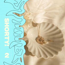 Album cover of Summer Shorty! Vol. II