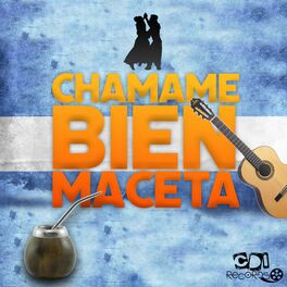 Album cover of Chamame Bien Maceta Enganchados