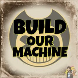 Album cover of Build Our Machine