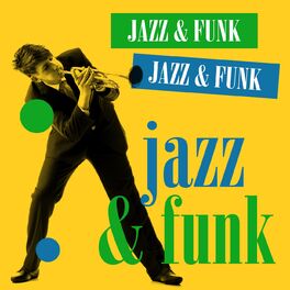Album cover of Jazz & Funk