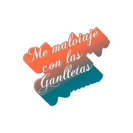 Album cover of Me Malviajé Con las Ganlletas