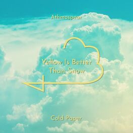 Album cover of Yellow Is Better Than Snow