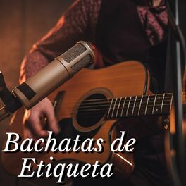 Album cover of Bachatas de etiqueta