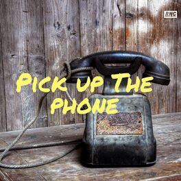 Album cover of Pick Up the Phone