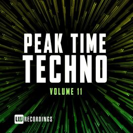 Album cover of Peak Time Techno, Vol. 11