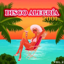 Album cover of Disco Alegría 2001, Vol. 2