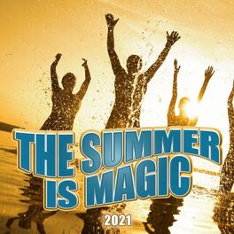 Album cover of The Summer Is Magic 2021