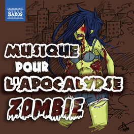 Album cover of Musique pour l'apocalypse zombie