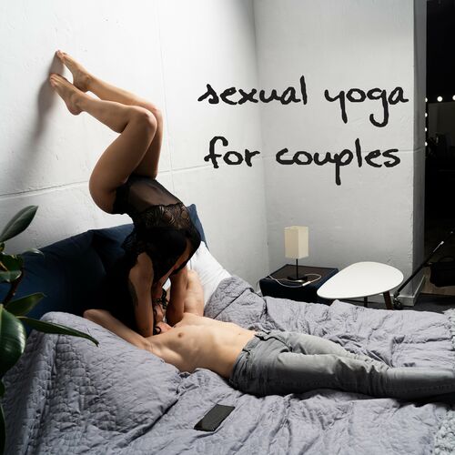 Couples yoga sexual I Tried