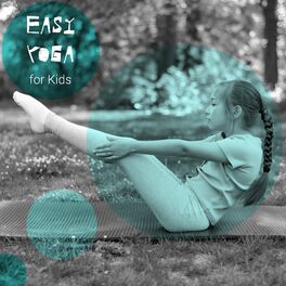 Album cover of Easy Yoga for Kids – First Steps in Stretching and Meditation World