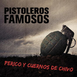 Album cover of Pistoleros Famosos: Perico y Cuernos de Chivo
