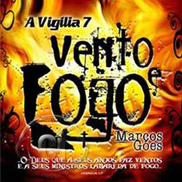 Album cover of A Vigília 7 - Vento e Fogo