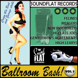 Album cover of Soundflat Records Ballroom Bash, Vol. 7