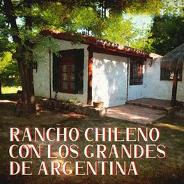 Album cover of Rancho Chileno Con los Grandes de Argentina