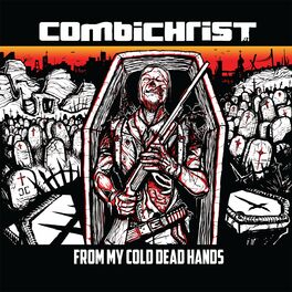 Album cover of From My Cold Dead Hands (Remixes)