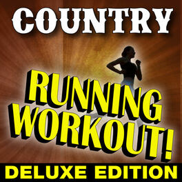 Album cover of Country Running Workout! (Deluxe Edition)
