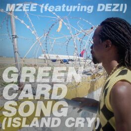 Album cover of Green Card Song (Island Cry)