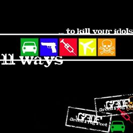 Album cover of 11 Ways ... To Kill Your Idols!