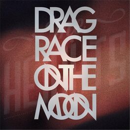 Album cover of Drag Race On the Moon