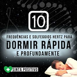 Album cover of 10 Frequências e Solfeggios Hertz para Dormir Rápida e Profundamente