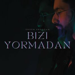Album cover of Bizi Yormadan