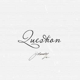Album cover of Question